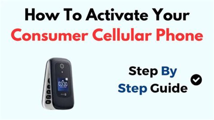 How do I activate my new consumer cellular phone?