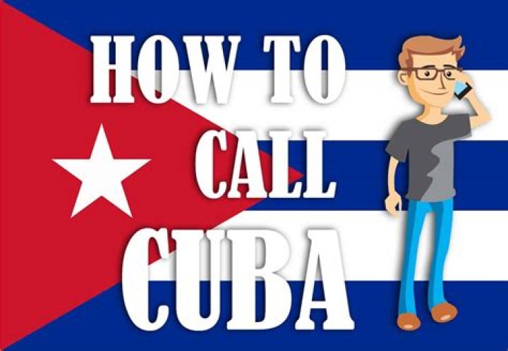 How do I call Cuba?