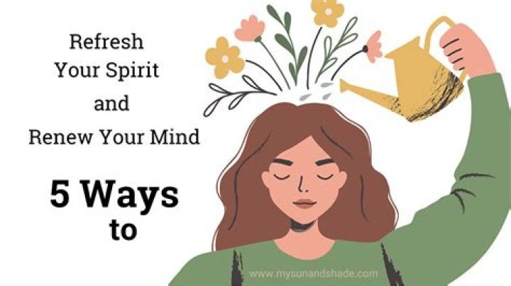 How do you refresh your spirit?
