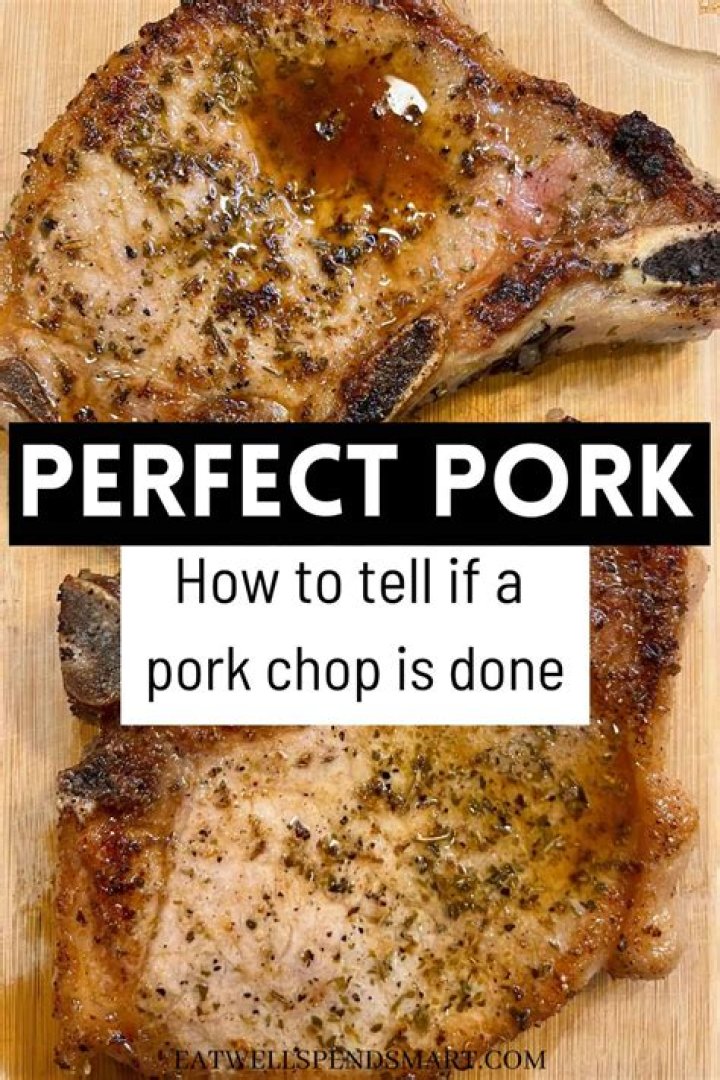 How do you tell when a fried pork chop is done?