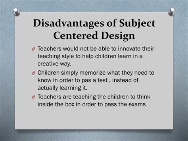 What are the disadvantages of subject centered curriculum?