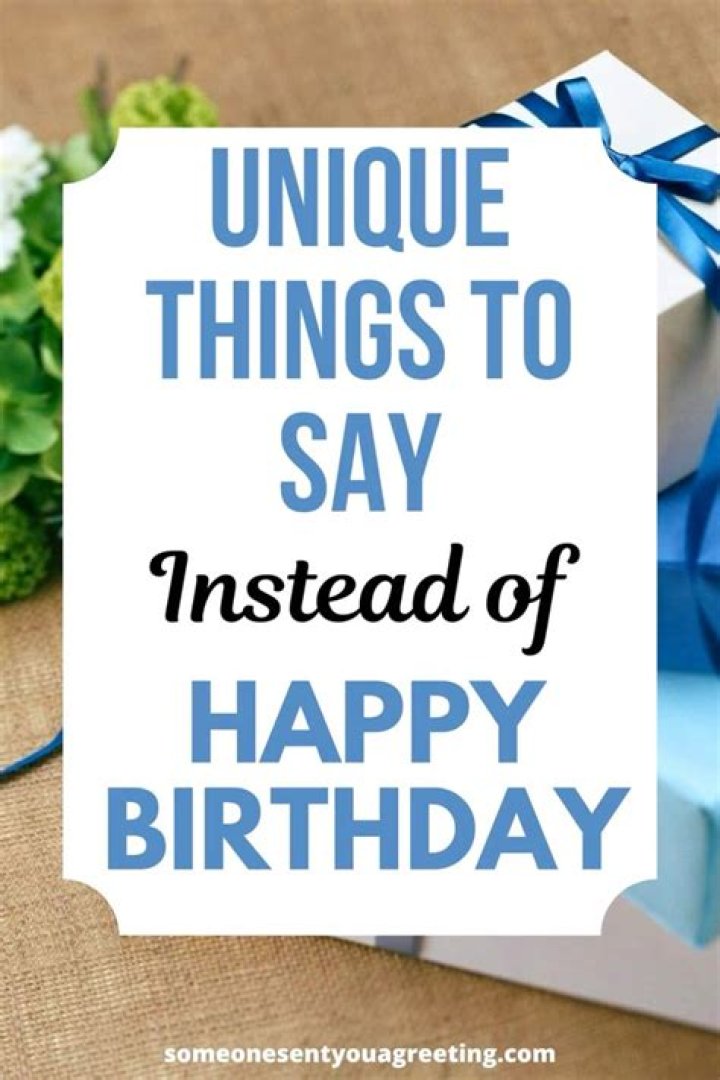 What can we use instead of happy birthday?