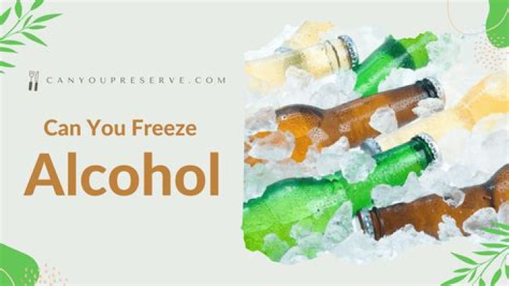 What happens if you freeze alcohol?