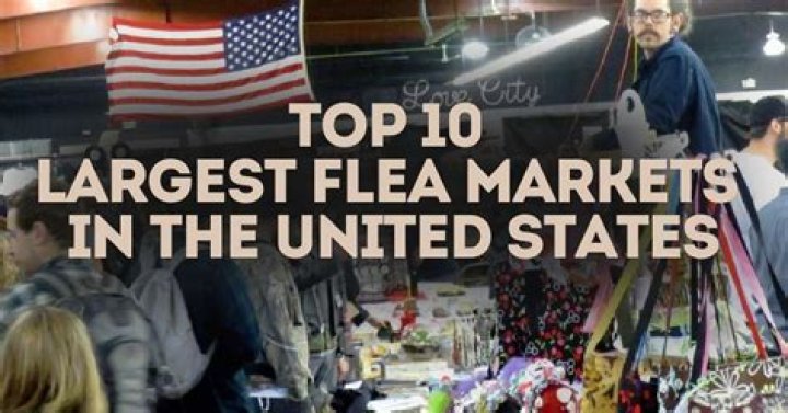 What is the biggest flea market in the US?